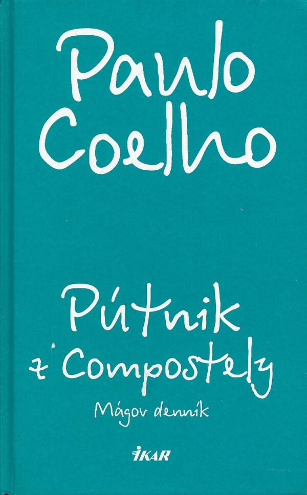 Paulo Coelho: PÚTNIK Z COMPOSTELY