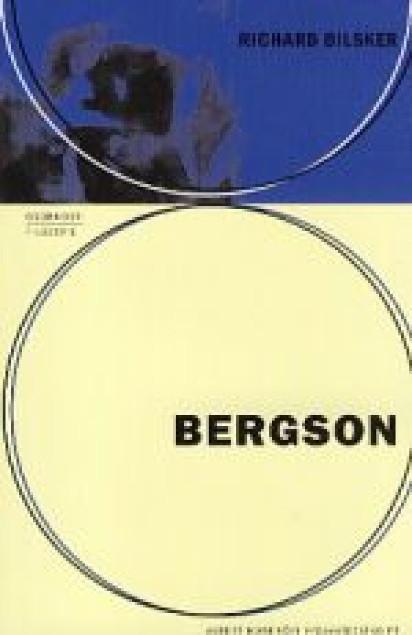 Richard Bilsker: BERGSON