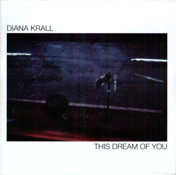 Diana Krall: THIS DREAM OF YOU