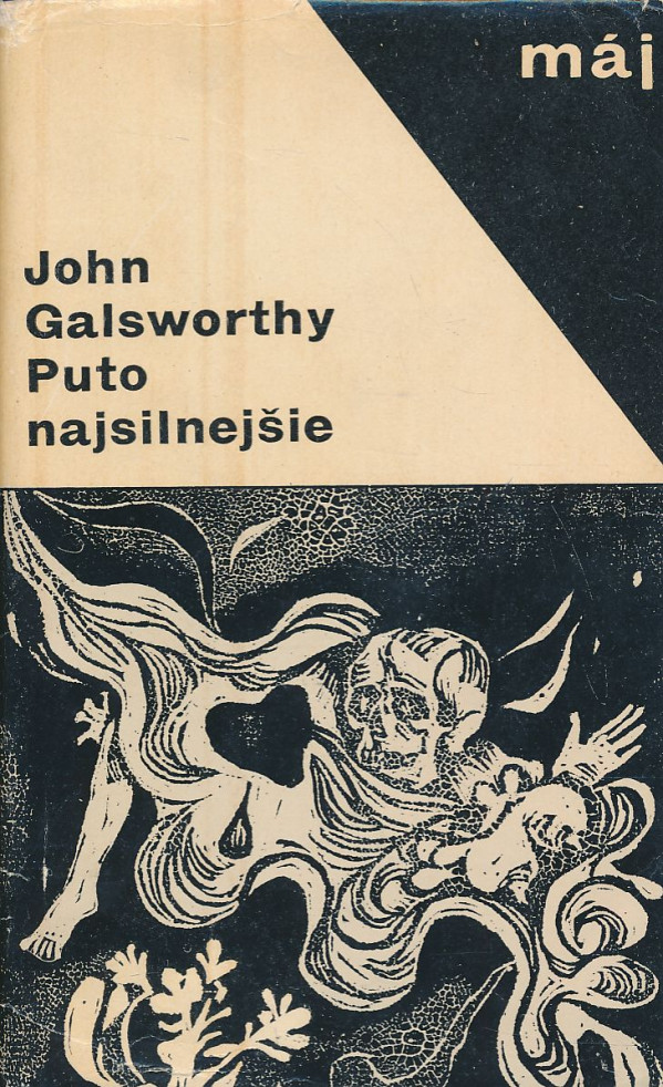 John Galsworthy: Puto najsilnejšie