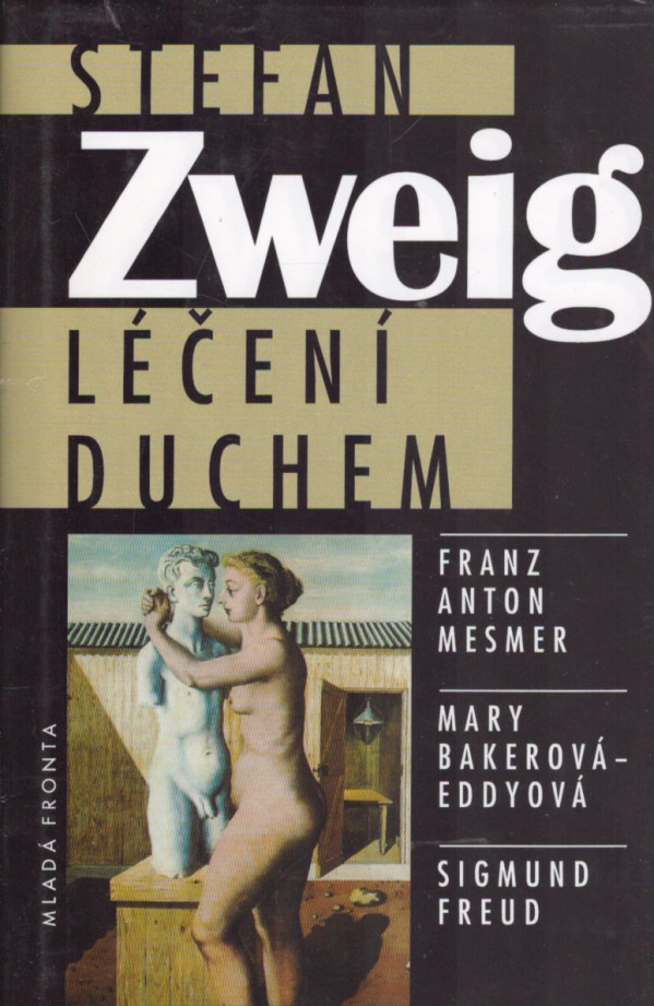 Stefan Zweig: LÉČENÍ DUCHEM