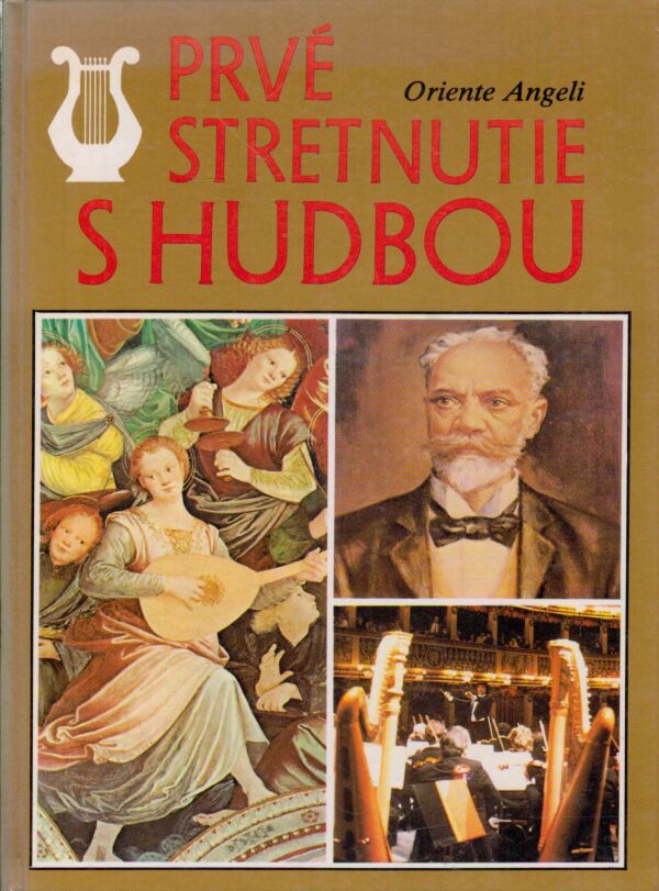 Oriente Angeli: PRVÉ STRETNUTIE S HUDBOU