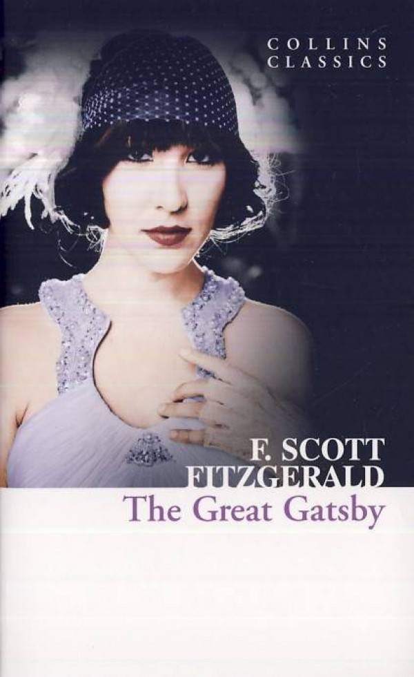 Francis Scott Fitzgeral: THE GREAT GATSBY