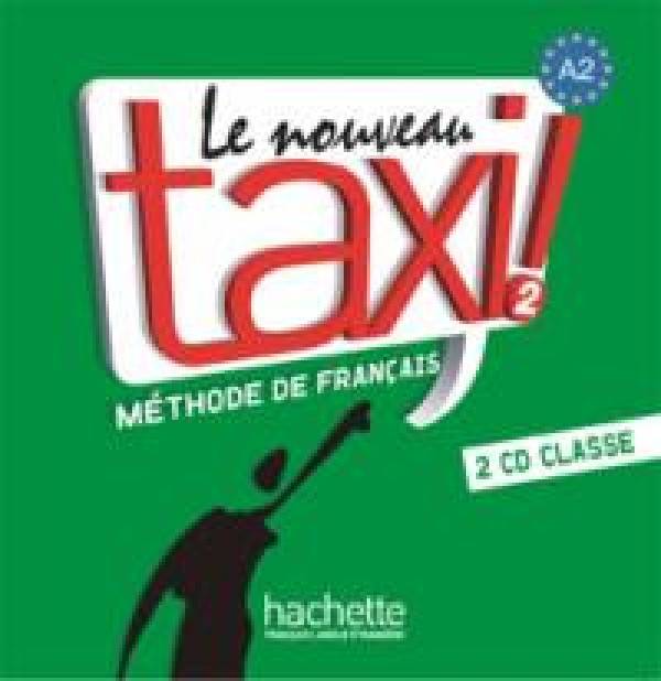 Menand Robert, Hutchings Laure, Hirschprung Nathalie: TAXI 2 LE NOUVEAU - 2 CD CLASSE