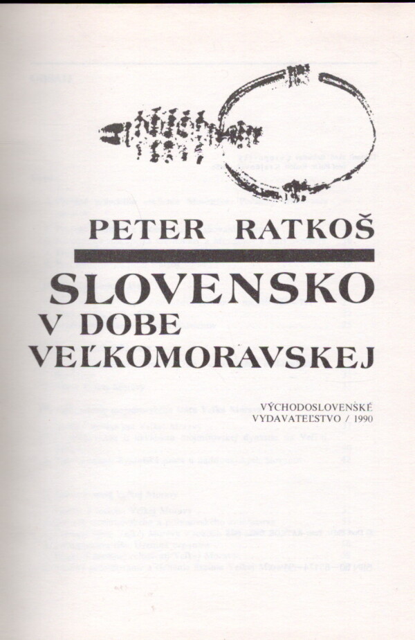 Peter Ratkoš: SLOVENSKO V DOBE VEĽKOMORAVSKEJ