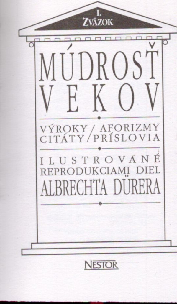 MÚDROSŤ VEKOV I-III. ZVÄZOK