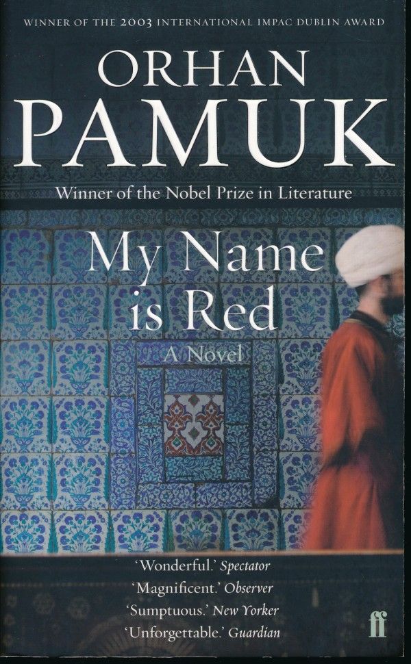 Orhan Pamuk: MY NAME IS RED