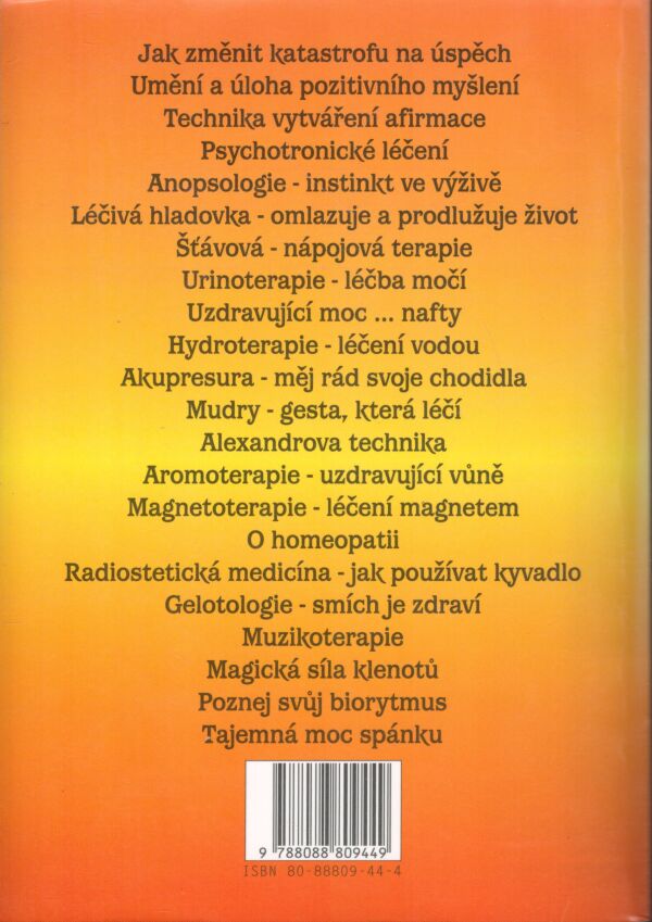 A. Cybulská: TAJEMSTVÍ NEKONVENČÍ MEDICÍNY - VYLÉČ SE SÁM