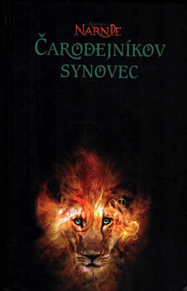 C. S. Lewis: ČARODEJNÍKOV SYNOVEC - KRONIKY NARNIE