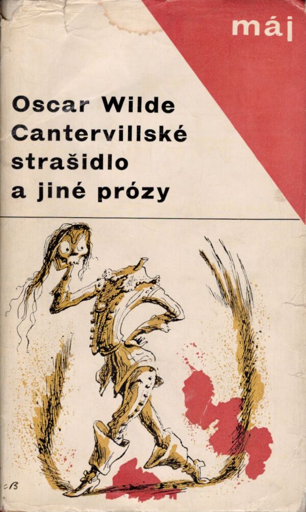 Oscar Wilde: CANTERVILLSKÉ STRAŠIDLO A JINÉ PRÓZY