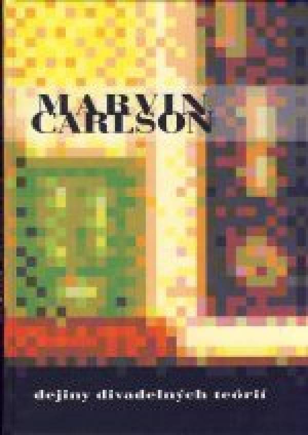 Marvin Carlson: 