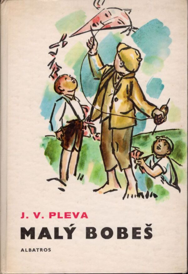 J.V. Pleva: MALÝ BOBEŠ