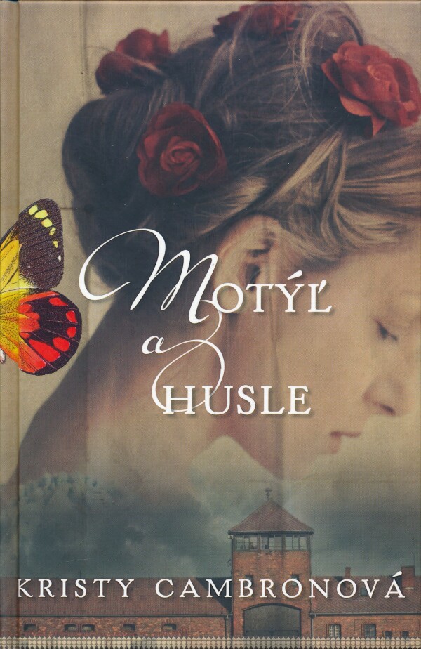 Kristy Cambronová: MOTÝĽ A HUSLE