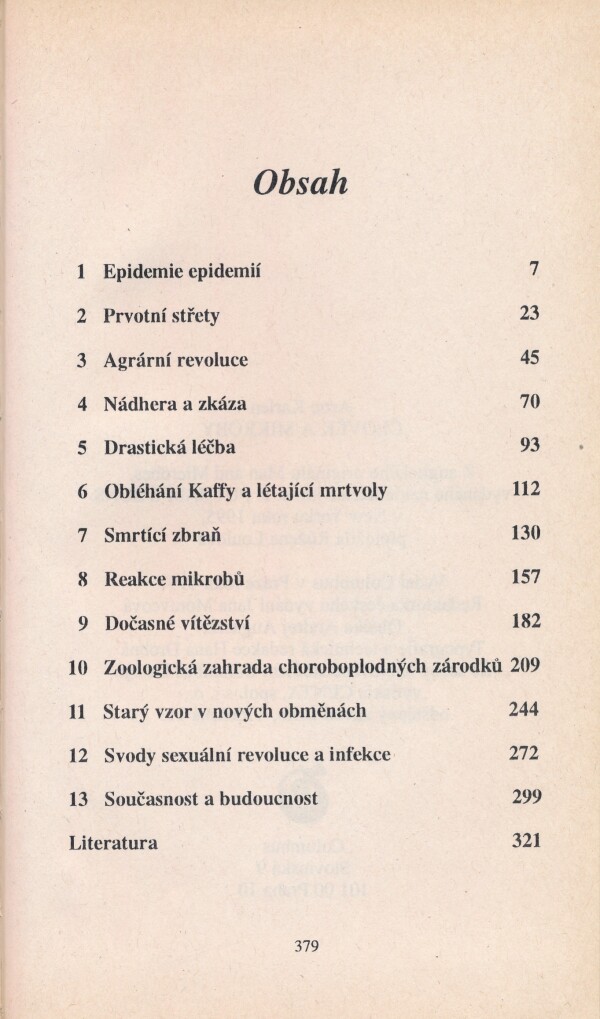 Arno Karlen: ČLOVĚK A MIKROBY - CHOROBY A NÁKAZY V DĚJINÁCH MODERNÍ DOBY