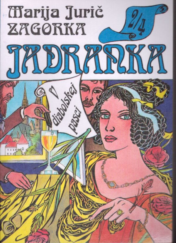 Marija Jurič Zagorka: JADRANKA 1-4