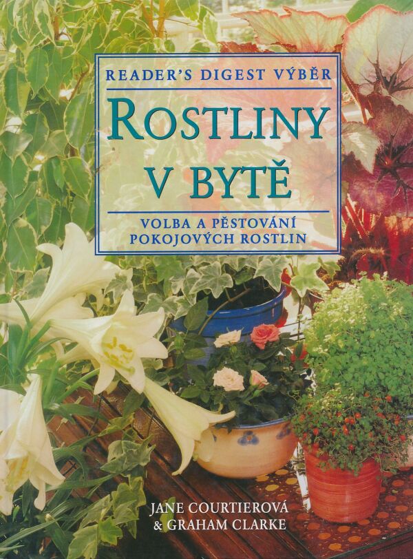 Jane  Courtierová, Graham Clarke: Rostliny v bytě