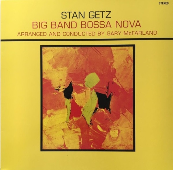 Getz Stan: BIG BAND BOSSA NOVA - LP