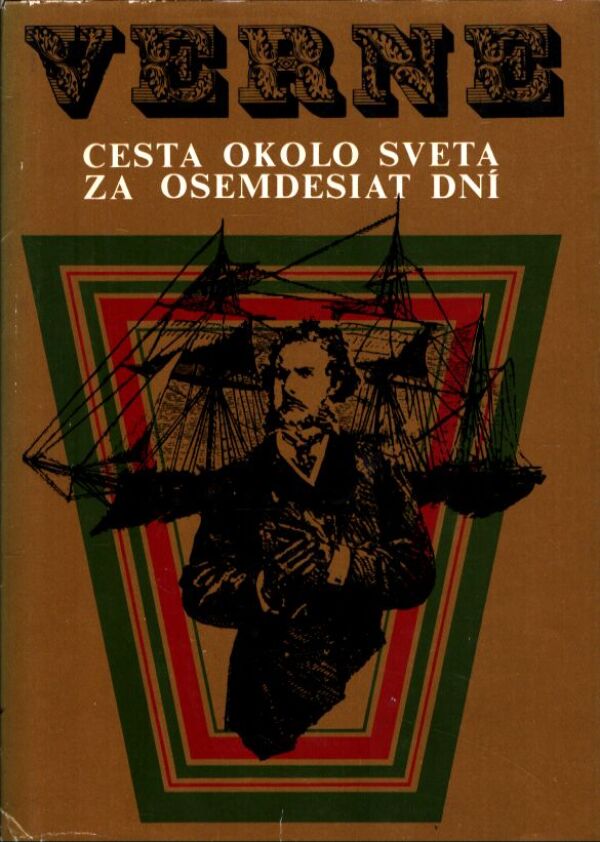 Jules Verne: CESTA OKOLO SVETA ZA OSEMDESIAT DNÍ