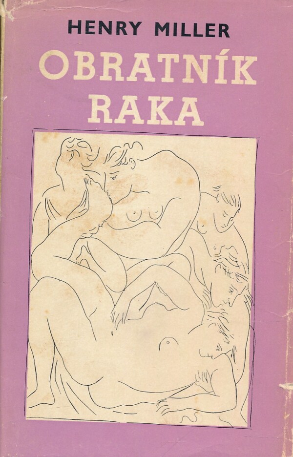 Henry Miller: OBRATNÍK RAKA