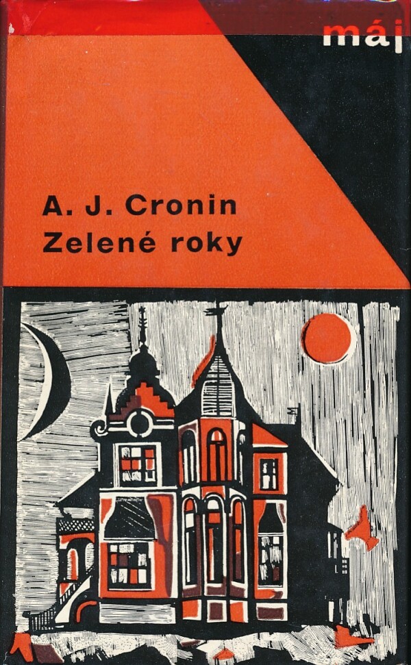 A. J. Cronin: ZELENÉ ROKY