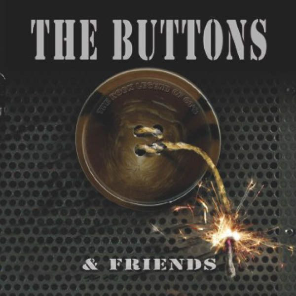 The Buttons: THE BUTTONS AND FRIENDS