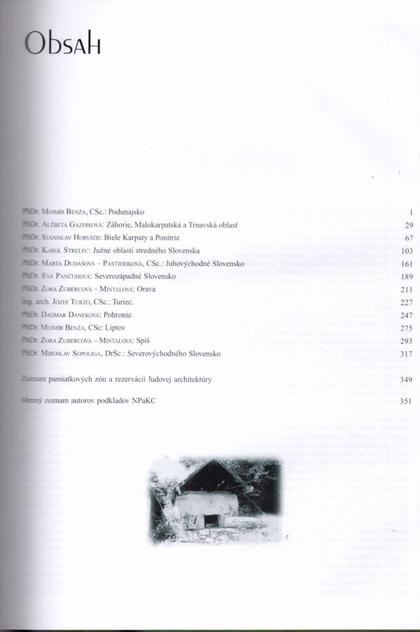 ĽUDOVÁ ARCHITEKTÚRA A URBANIZMUS VIDIECKYCH SÍDIEL NA SLOVEN