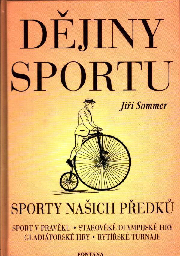 Jiří Sommer: DĚJINY SPORTU