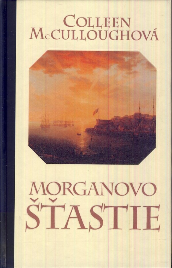 Colleen McCulloughová: MORGANOVO ŠŤASTIE