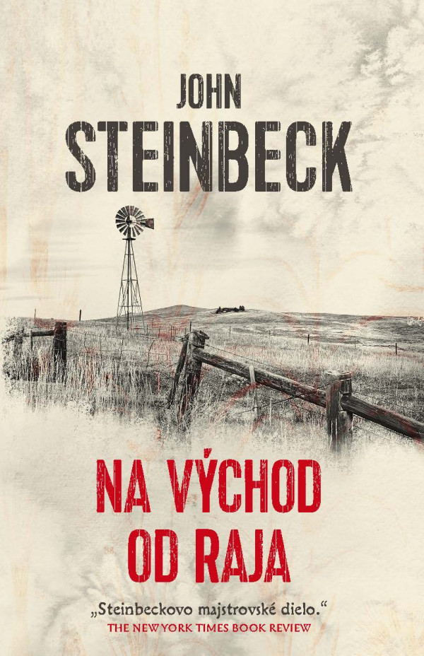 John Steinbeck: NA VÝCHOD OD RAJA