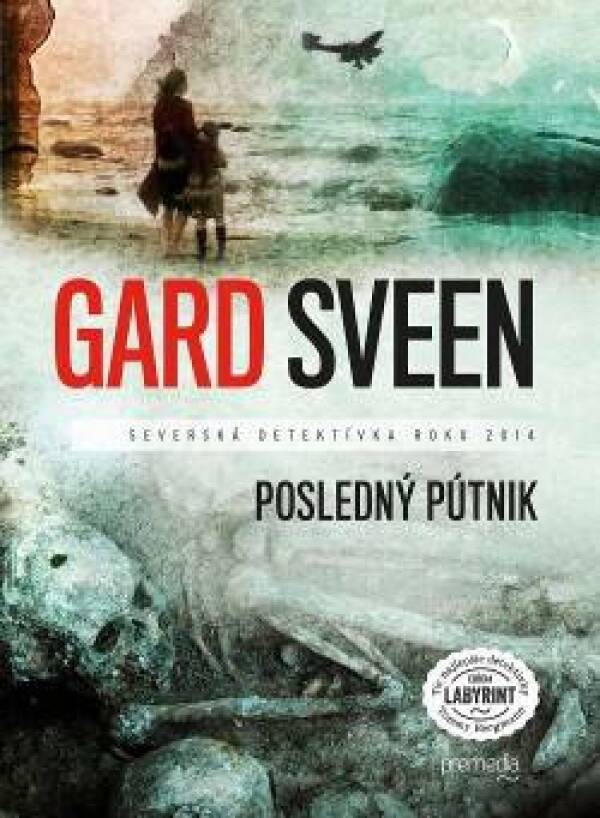 Gard Sveen: POSLEDNÝ PÚTNIK