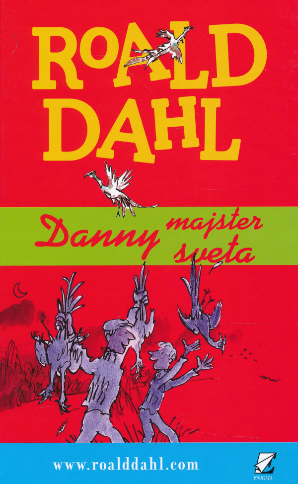 Roald Dahl: DANNY, MAJSTER SVETA