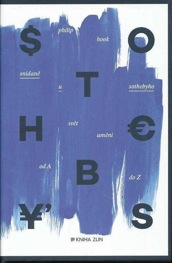 Philip Hook: SNÍDANĚ U SOTHEBYHO