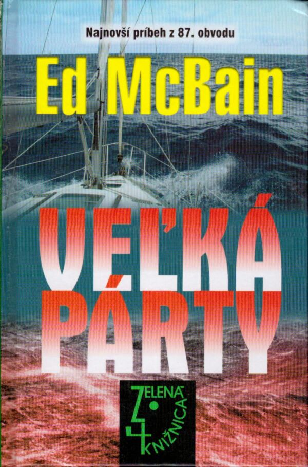 Ed McBain: VEĽKÁ PÁRTY