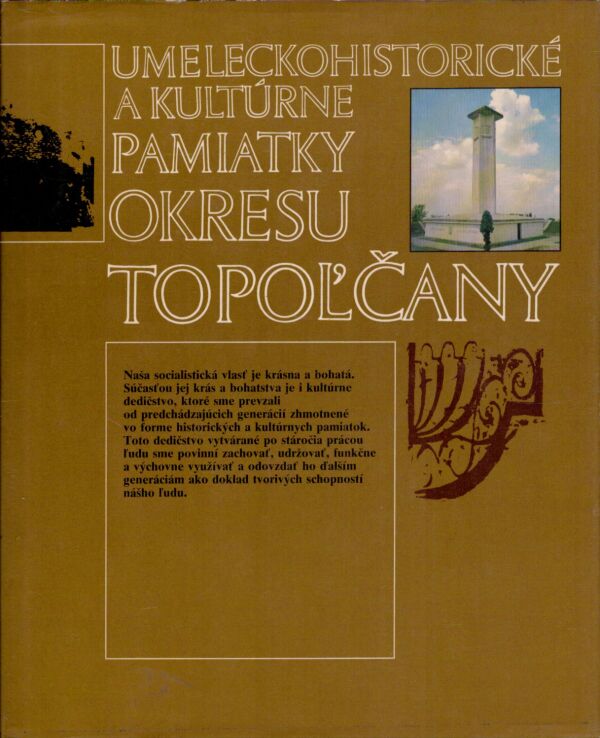 UMELECKOHISTORICKÉ A KULTÚRNE PAMIATKY OKRESU TOPOĽČANY