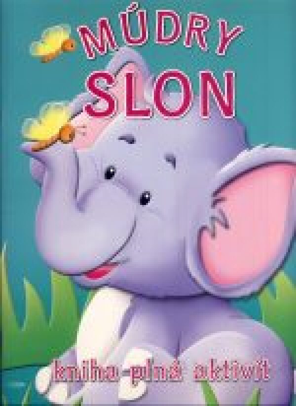 MÚDRY SLON - KNIHA PLNÁ AKTIVÍT