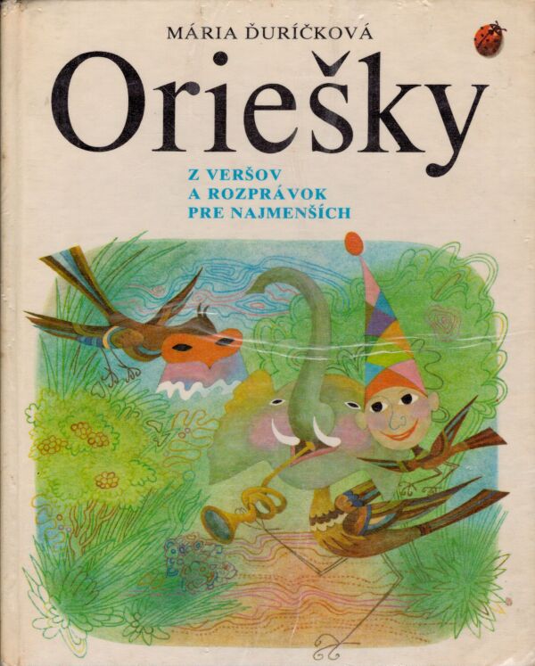 Mária Ďuríčková: ORIEŠKY