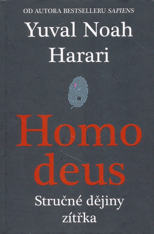 Yuval Noah Harari: HOMO DEUS