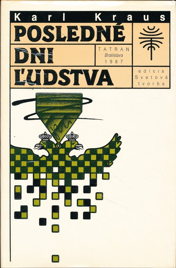 Karl Kraus: POSLEDNÉ DNI ĽUDSTVA