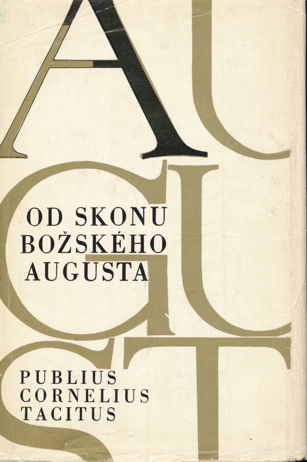 Publius Cornellius Tacitus: OD SKONU BOŽSKÉHO AUGUSTA