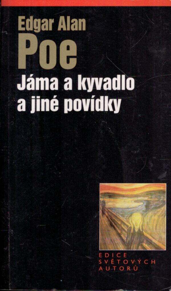 Edgar Alan Poe: JÁMA A KVYADLO A JINÉ POVÍDKY