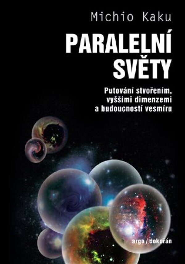 Michio Kaku: PARALELNÍ SVĚTY