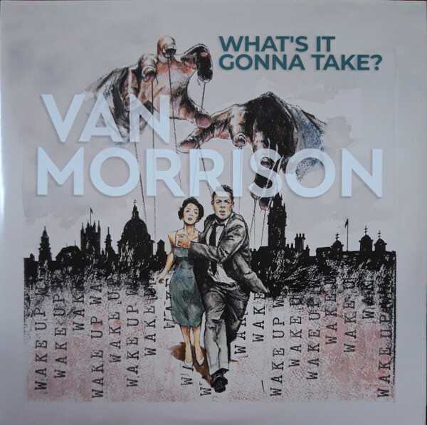 Van Morrison: WHAT`S IT GONNA TAKE? - 2 LP