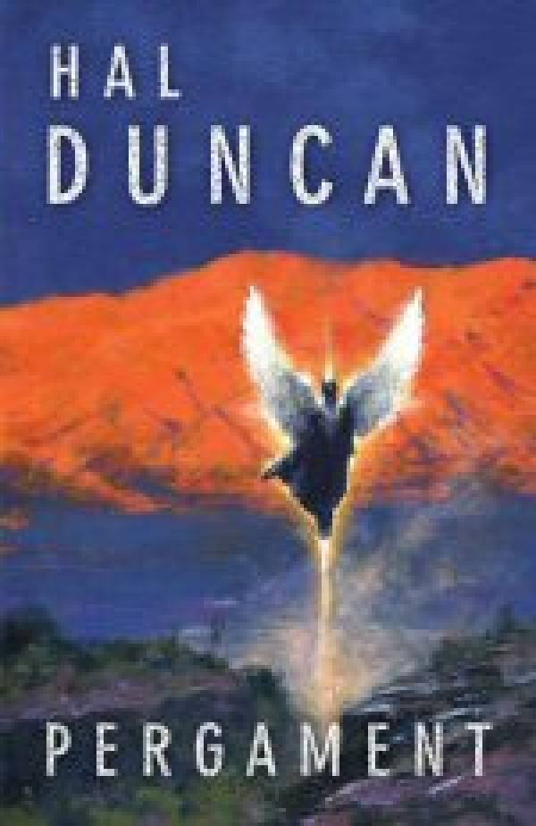 Hal Duncan: PERGAMENT