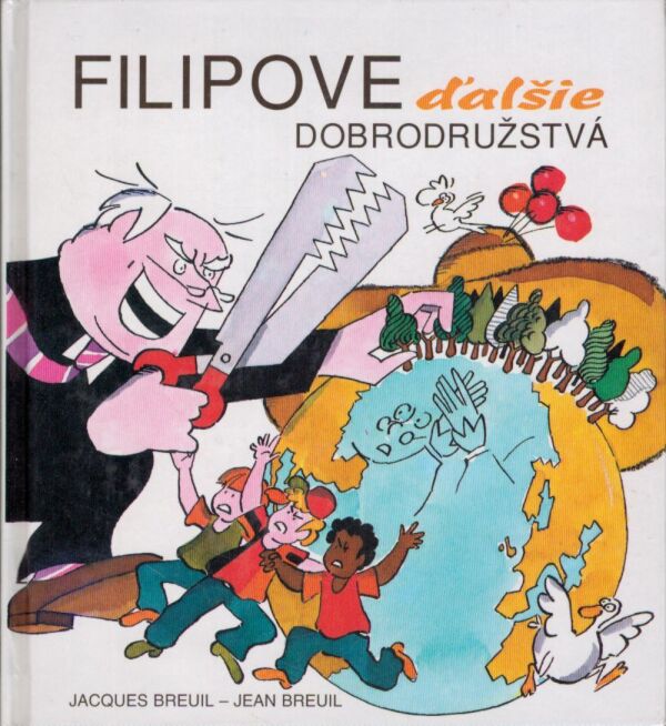 Jacques Breuil, Jean Breuil: FILIPOVE ĎALŠIE DOBRODRUŽSTVÁ