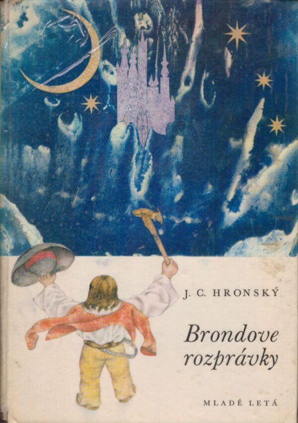 Jozef Cíger Hronský: BRONDOVE ROZPRÁVKY