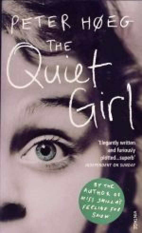 Peter Hoeg: THE QUIET GIRL