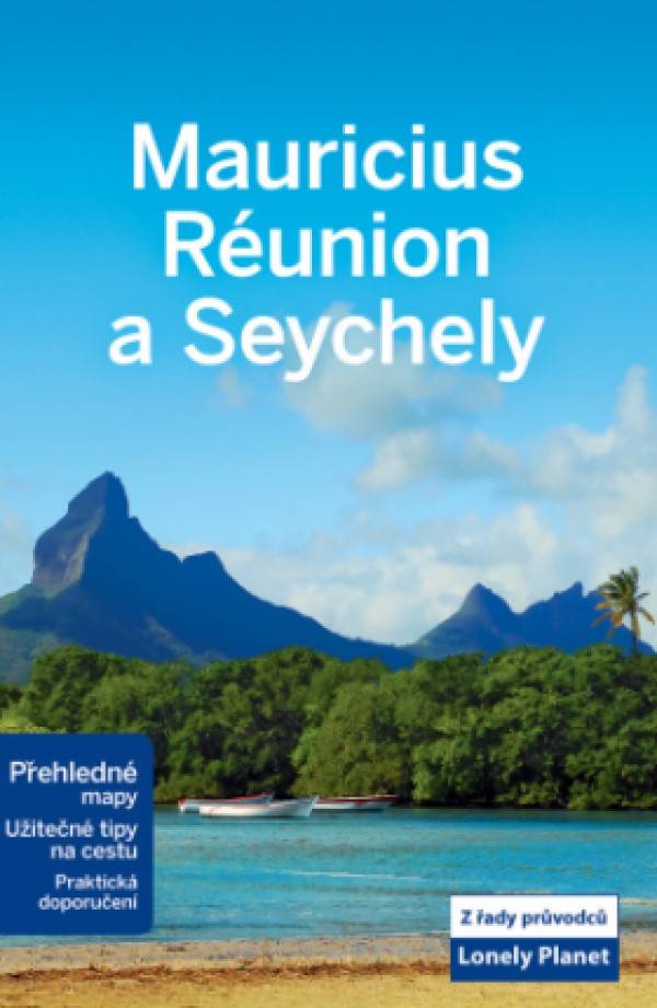 MAURICIUS, RÉUNION A SEYCHELY - LONELY PLANET