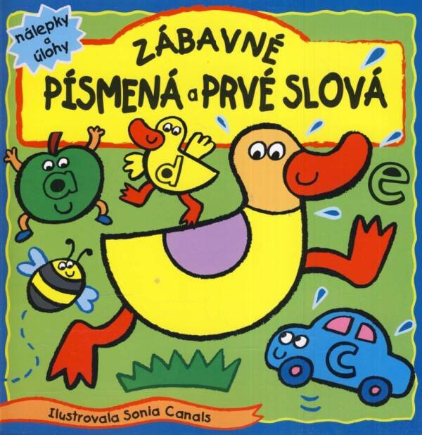 ZÁBAVNÉ PÍSMENÁ A PRVÉ SLOVÁ