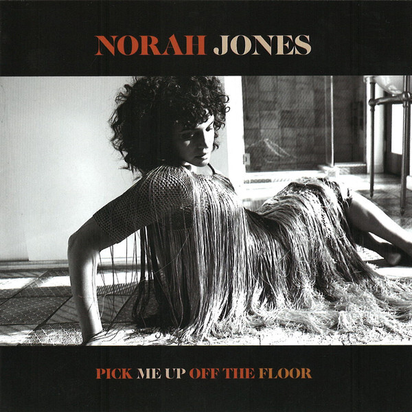 Norah Jones: PICK ME UP OFF THE FLOOR