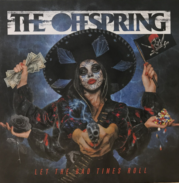 The Offspring: LET THE BAD TIMES ROLL - LP